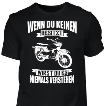 Moda Novo Poletje Wenn du keinen besitzt - Star T-Shirt Simson Moped Roller Geschenk Schwalbe DDR