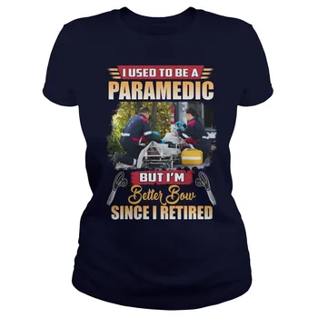 Včasih sem bil Paramedicinsko Pa sem, Bolje Zdaj, Odkar sem v Pokoju Ženske T-Shirt