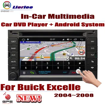 Za Buick Excelle 2004-2008 Avto Android, GPS Navigacija DVD Predvajalnik Radio Stereo OJAČEVALNIK, BT, USB, SD, AUX WIFI HD Zaslon Večpredstavnostnih