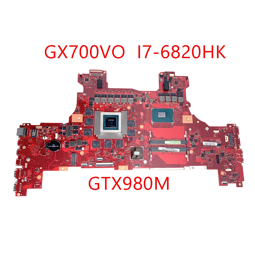 GX700VO Matično ploščo z I7-6820HK GTX980M Za Asus ROG GX700VO GX700V GX700 Laptop Mainboard Motherboard test OK