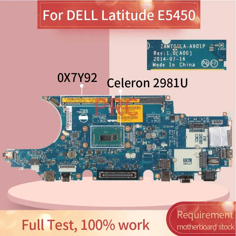CN-0X7Y92 0X7Y92 Za DELL Latitude E5450 Celeron 2981U Zvezek Mainboard LA-A901P SR1DX DDR3 Prenosni računalnik z Matično ploščo