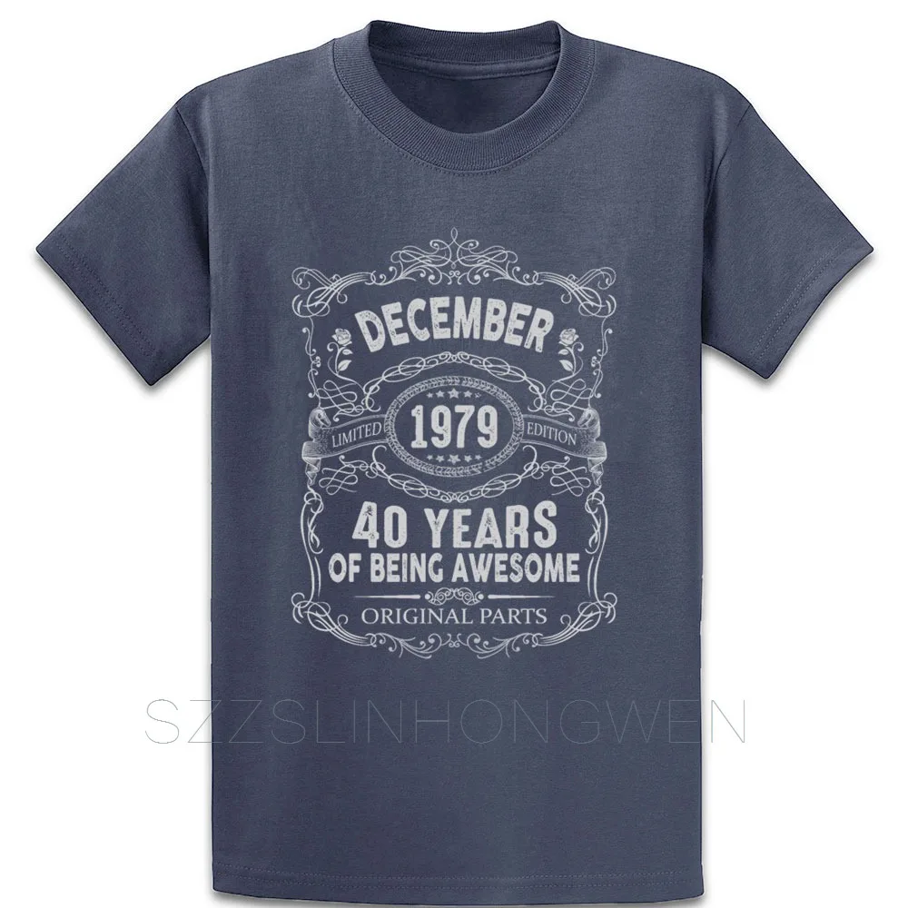 40. Rojstni dan decembra 1979 Classic Majica Krog Vratu Homme Poletje Slog Pismo Kratek Rokav Srčkan Komična Shirt Design